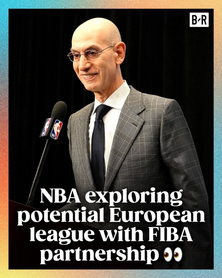 蕭華:NBA正在探索成立一個新的歐洲籃球聯賽 預計有16支球隊